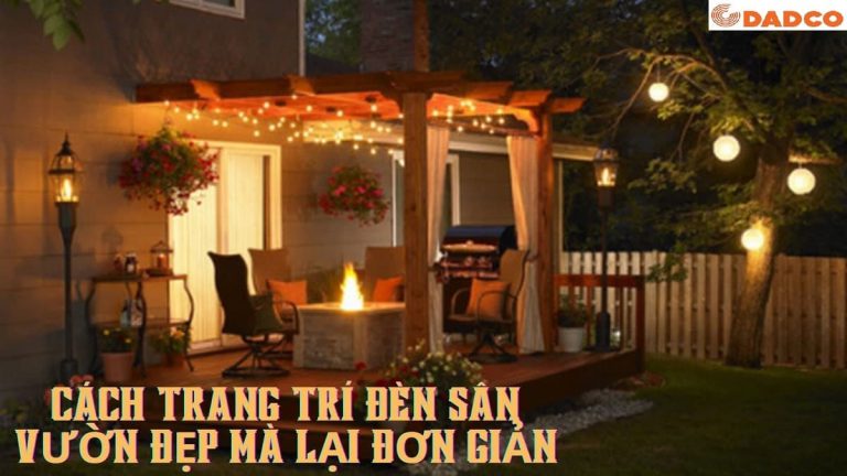 cach-trang-tri-den-san-vuon